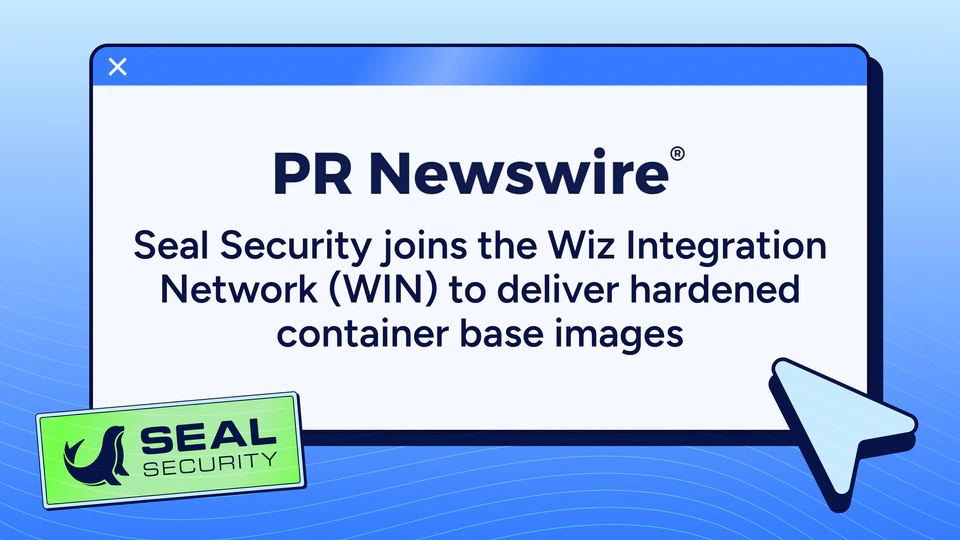 Seal Security joins Wiz Integration Network (WIN) image
