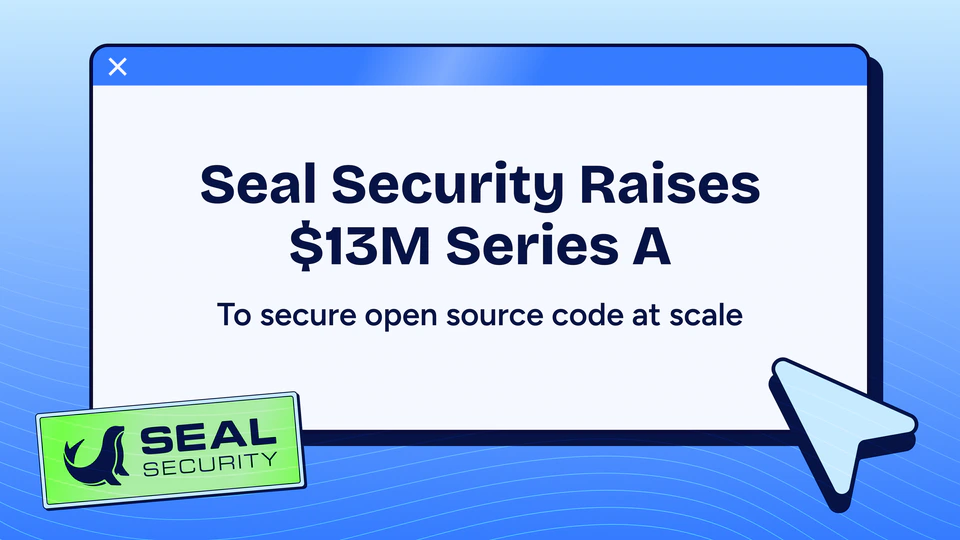 Seal Security Raises $13M Series A to Secure Open Source Code at Scale