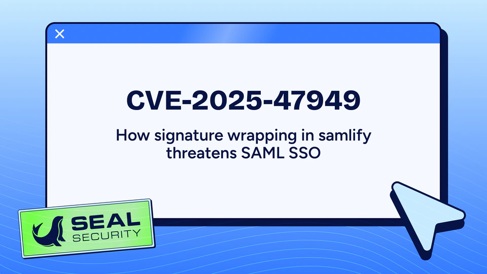CVE-2025-47949 in Samlify: How Signature Wrapping Threatens SAML SSO Security
