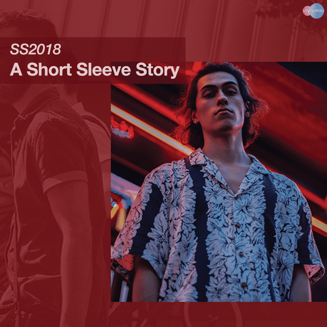 How Important Are Short Sleeve Shirts For Men In SS18?