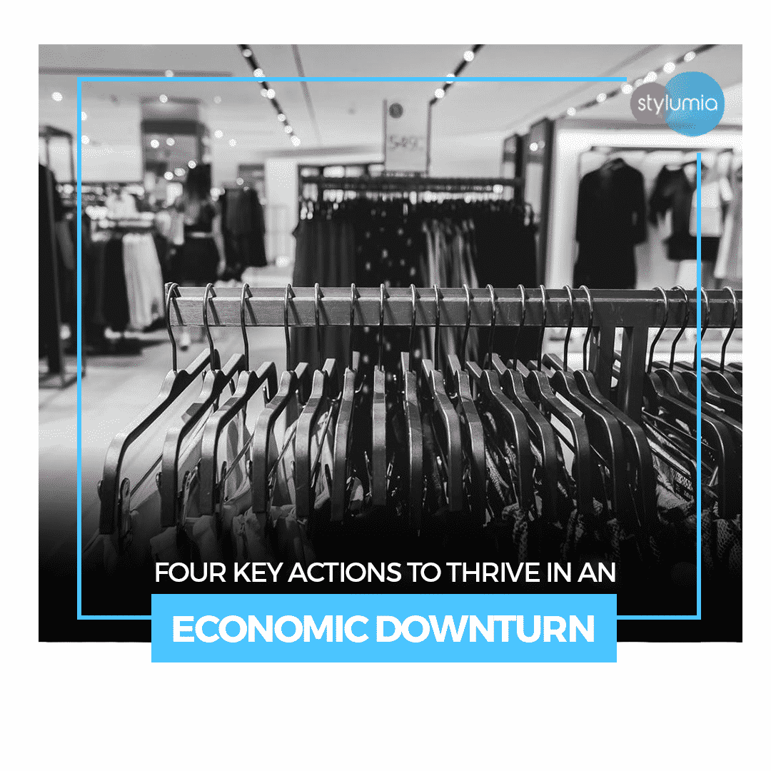 Four Key Actions To Thrive In An Economic Downturn