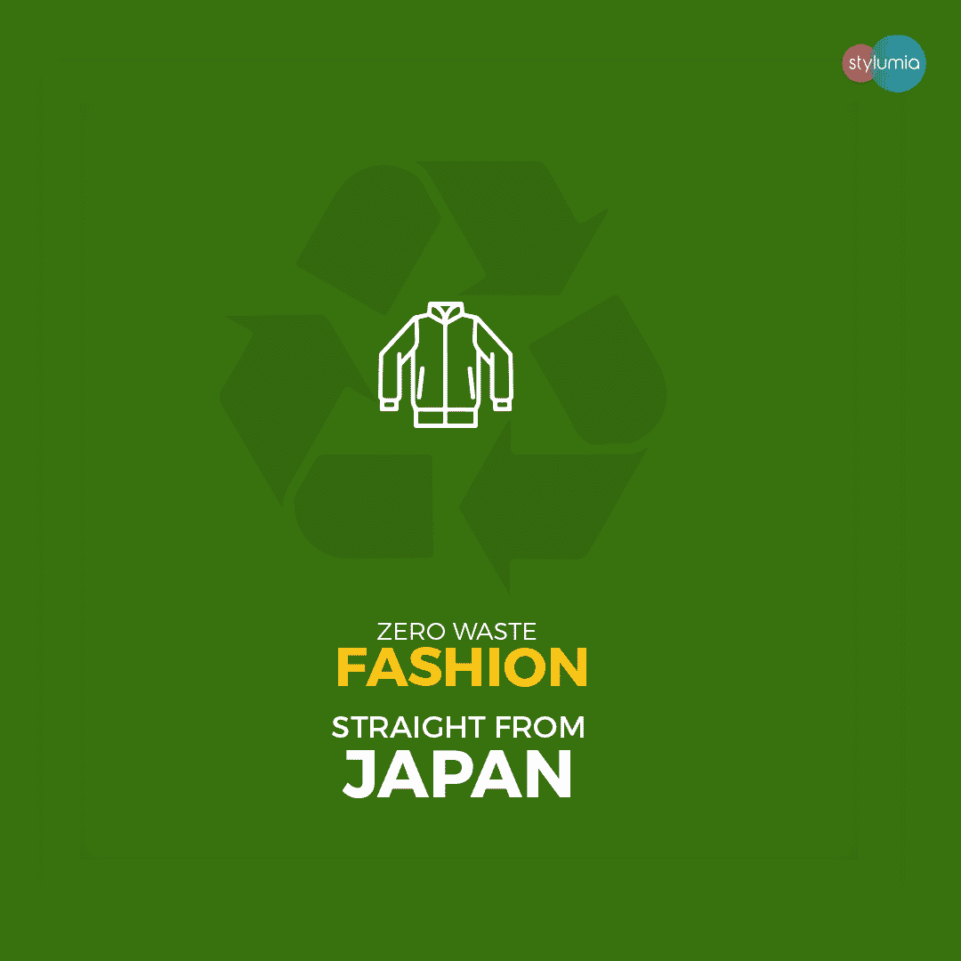 Zero-Waste Fashion: Straight From Japan