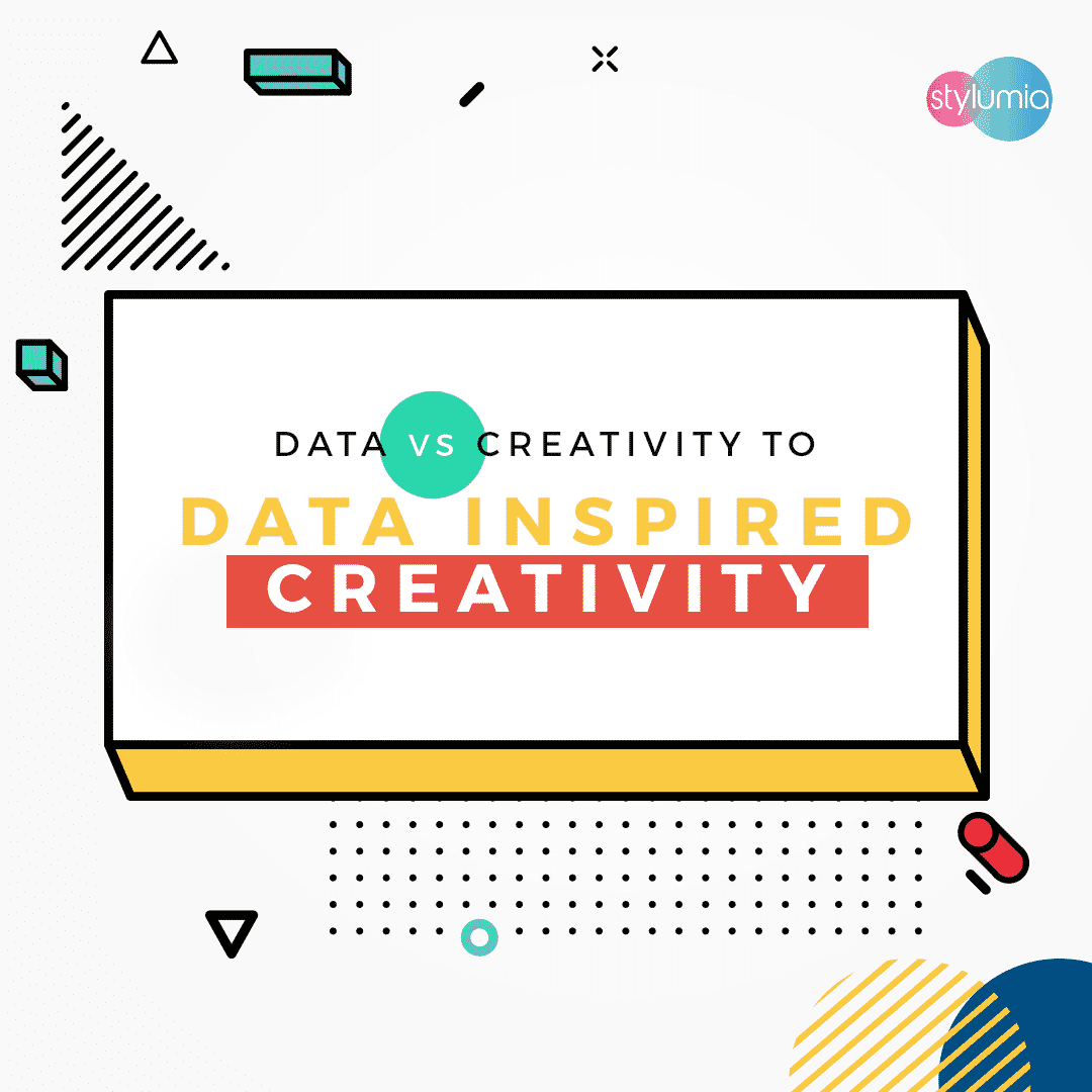 "Data Vs. Creativity" To "Data-Inspired Creativity"