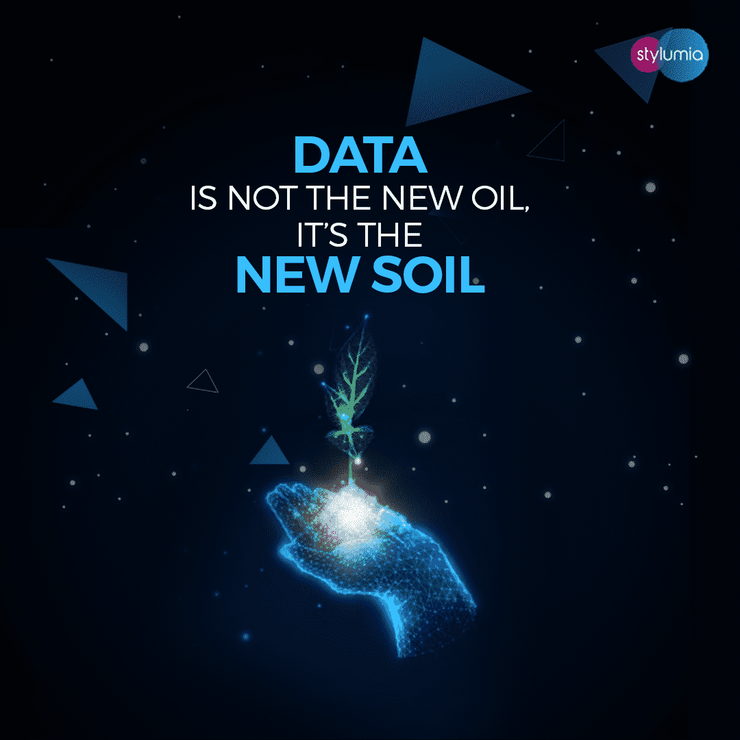 Data Is The New Soil, Not The New Oil