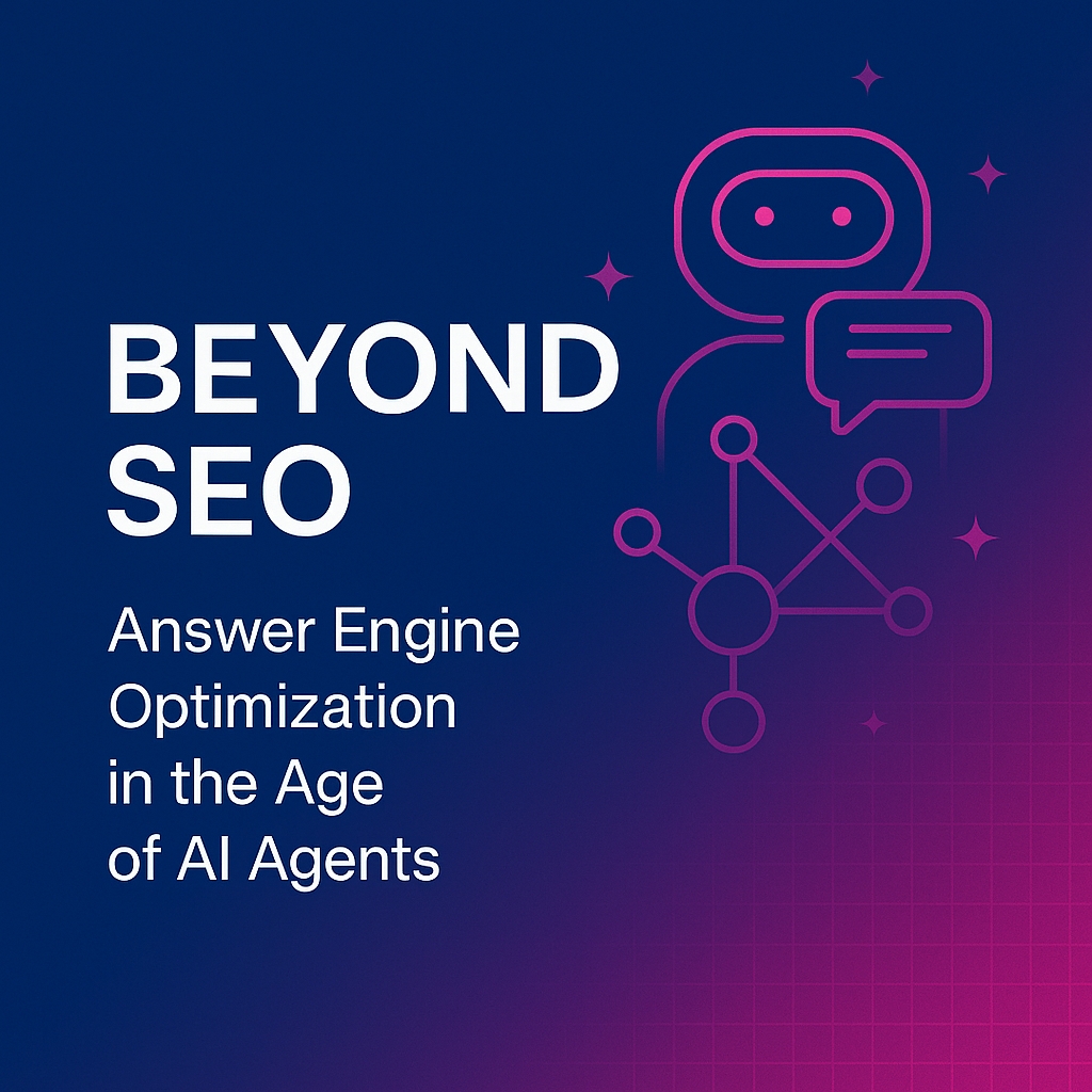 Beyond SEO: Why Answer Engine Optimization is Critical in the Age of AI Agents