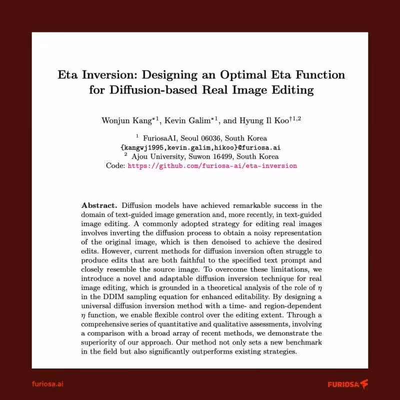 Title page of a research paper titled “Eta Inversion: Designing an Optimal Eta Function for Diffusion-based Real Image Editing,” authored by researchers from FuriosaAI and Ajou University.