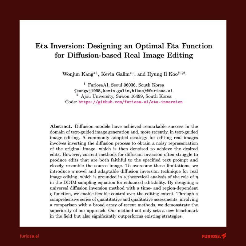 Title page of a research paper titled “Eta Inversion: Designing an Optimal Eta Function for Diffusion-based Real Image Editing,” authored by researchers from FuriosaAI and Ajou University.