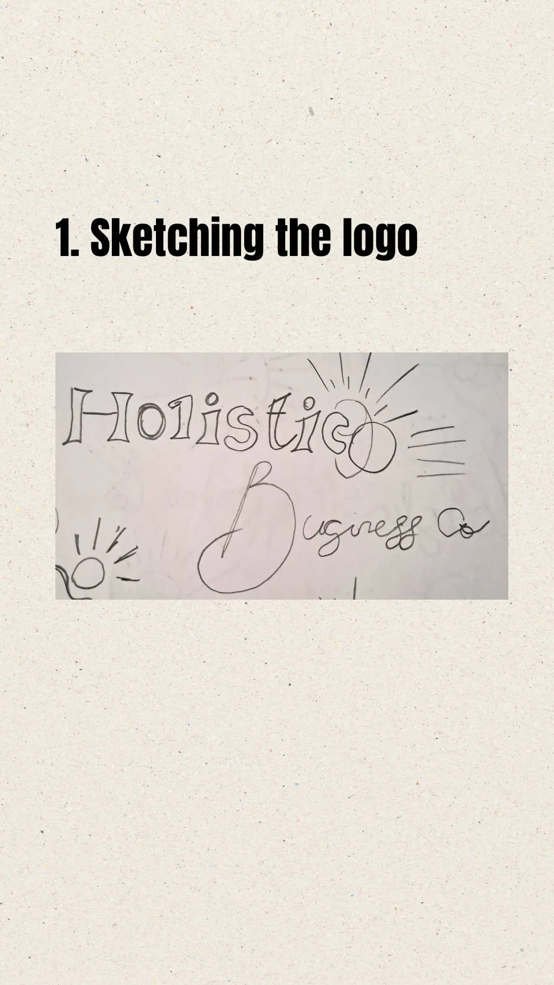 brand and website process: step 1 which is sketching the logo