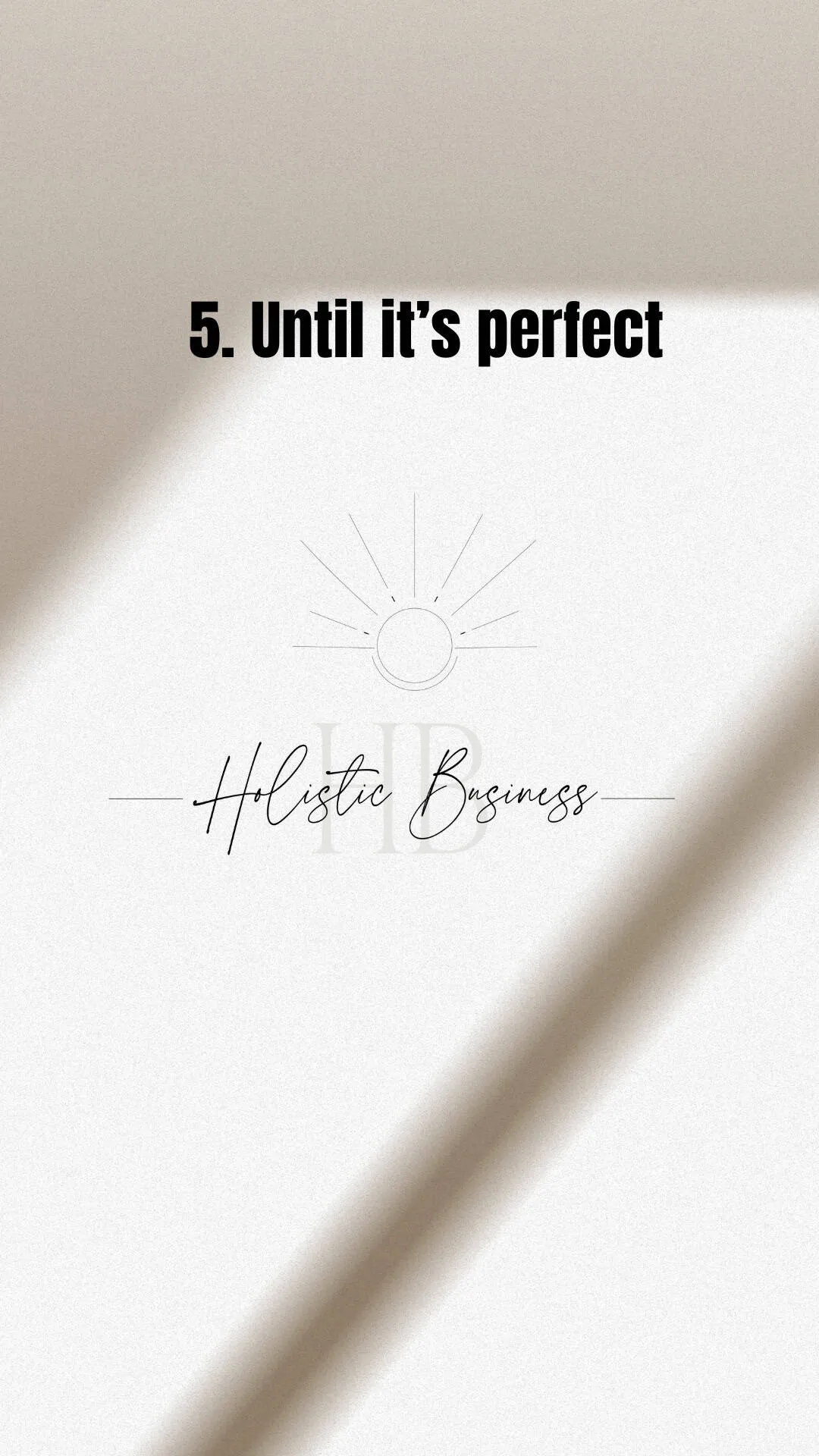 brand and website process: step 5 which is getting everything perfect