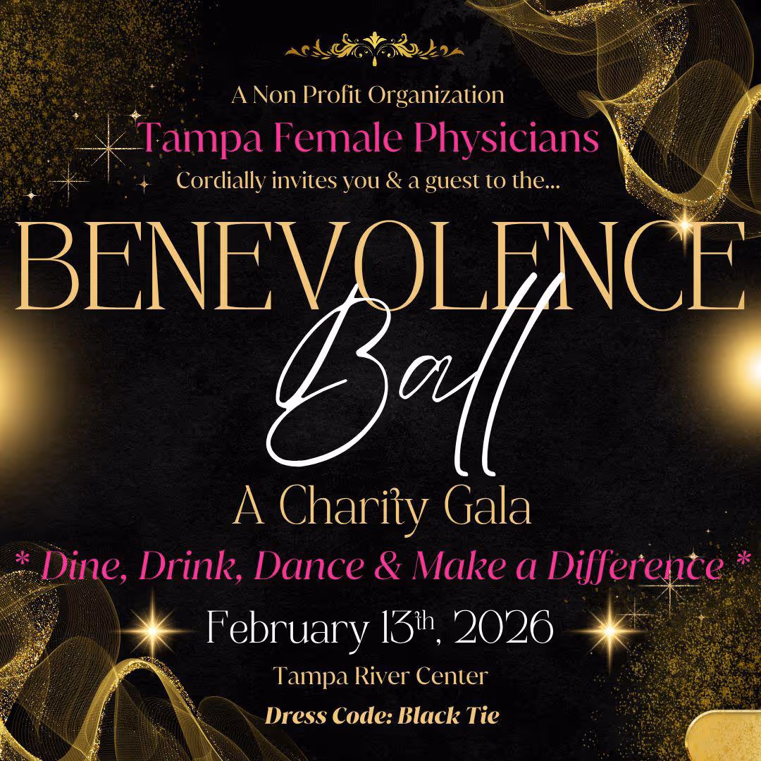 Invitation to Tampa Female Physicians Benevolence Ball, a charity gala on February 13, 2026, at Tampa River Center with black tie dress code.