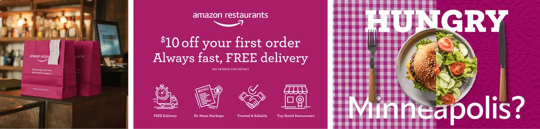 Amazon Restaurants promotional banner offering $10 off first order with free delivery in Minneapolis.