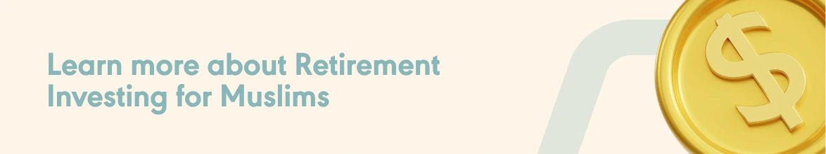 Retirement Investing for Muslims