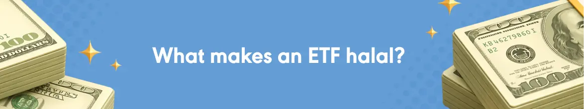What makes an ETF halal?