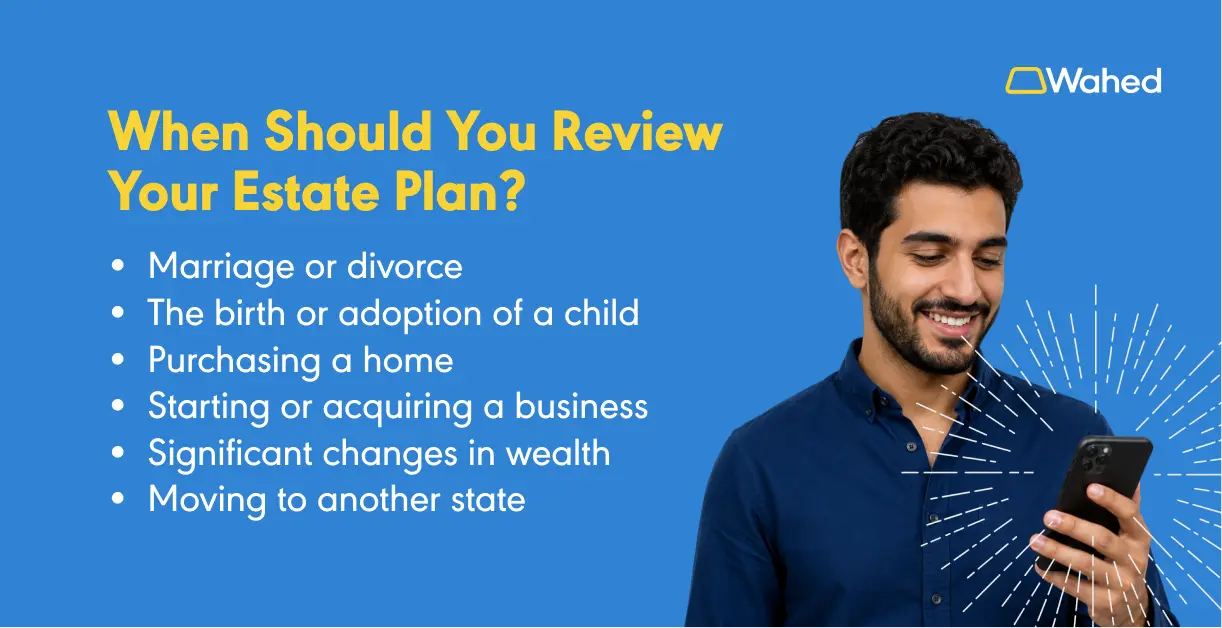 When should you review your estate plan?