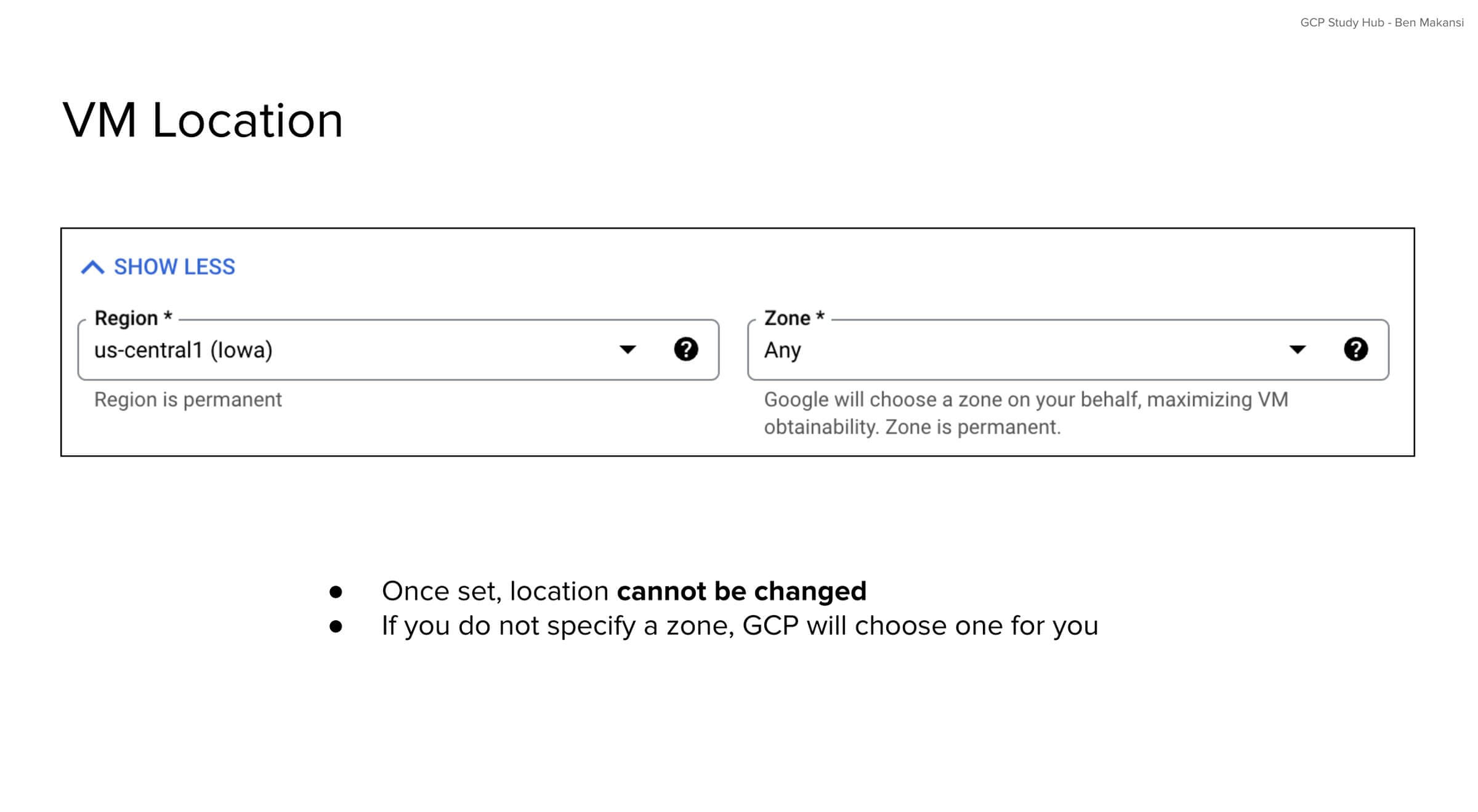 Google Cloud Console Compute Engine VM Location interface showing region dropdown set to us-central1 (Iowa) and zone dropdown set to Any, with notes that region is permanent and Google will choose a zone to maximize VM obtainability