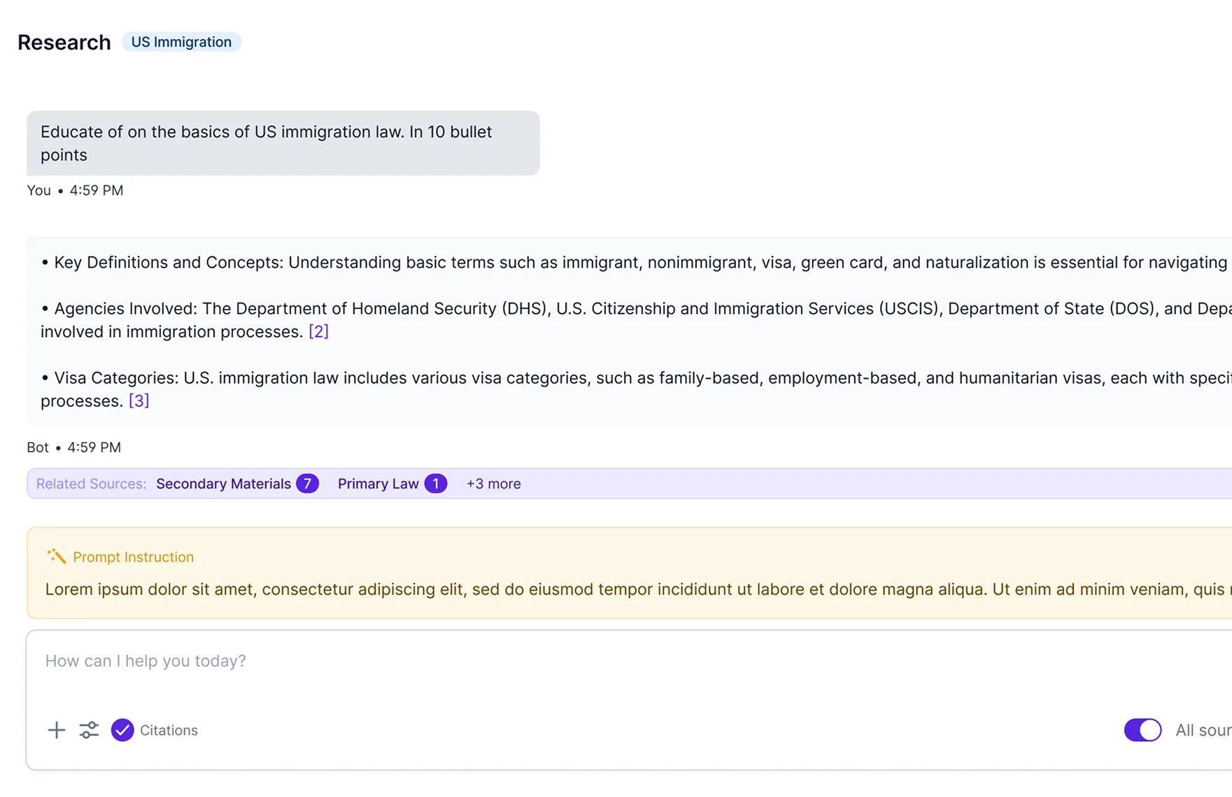 A screenshot of a research or AI chat interface titled "Research: US Immigration." It shows a user prompt asking for 10 bullet points on the basics of US immigration law, followed by a partial response from a bot listing key definitions, government agencies, and visa categories. The bottom features a source bar, a placeholder text box, and a chat input field.