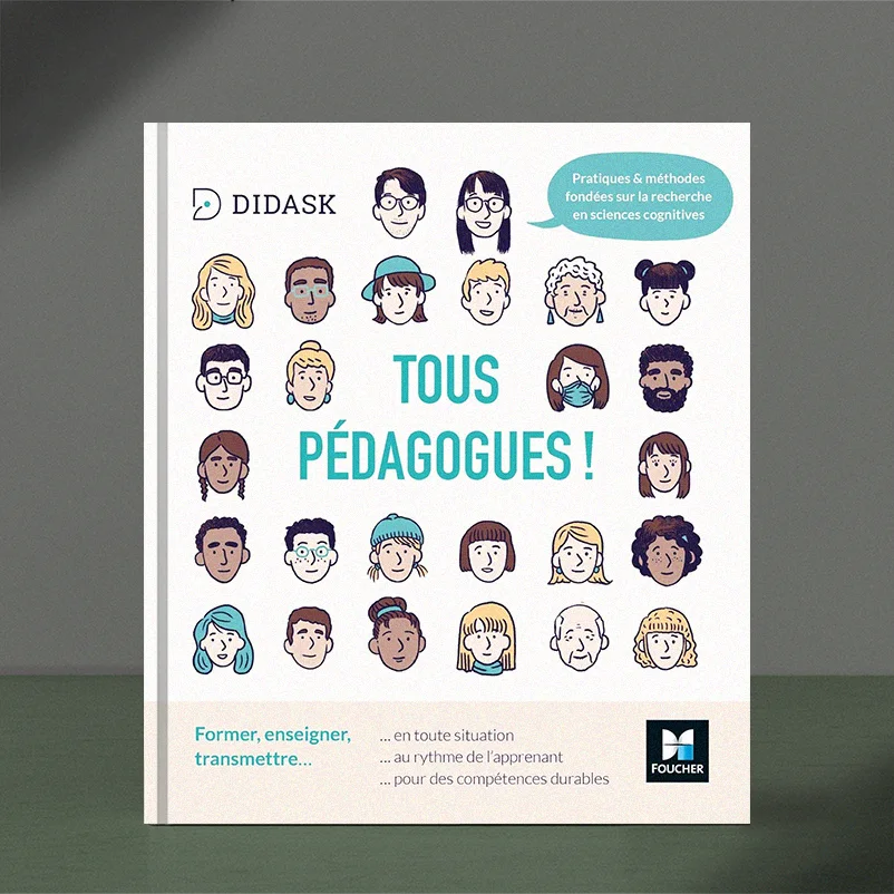 Couverture du livre Tous pédagogues! avec des illustrations de visages divers et le texte sur les pratiques fondées sur la recherche en sciences cognitives.