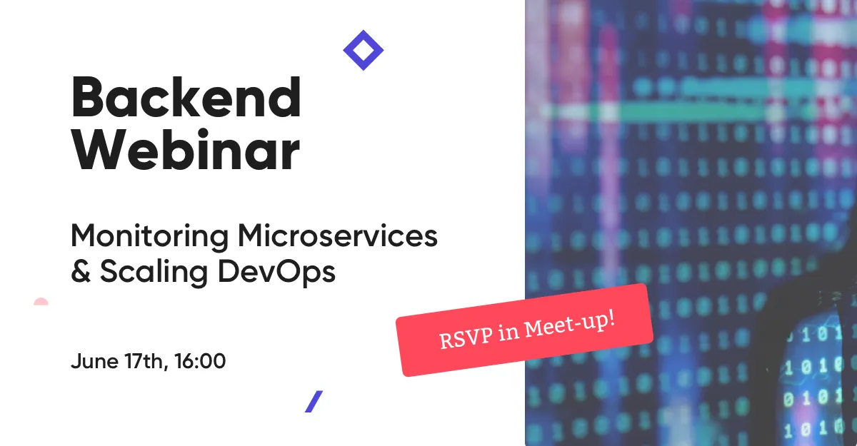 Backend webinar: Monitoring Microservices & Scaling Devops
