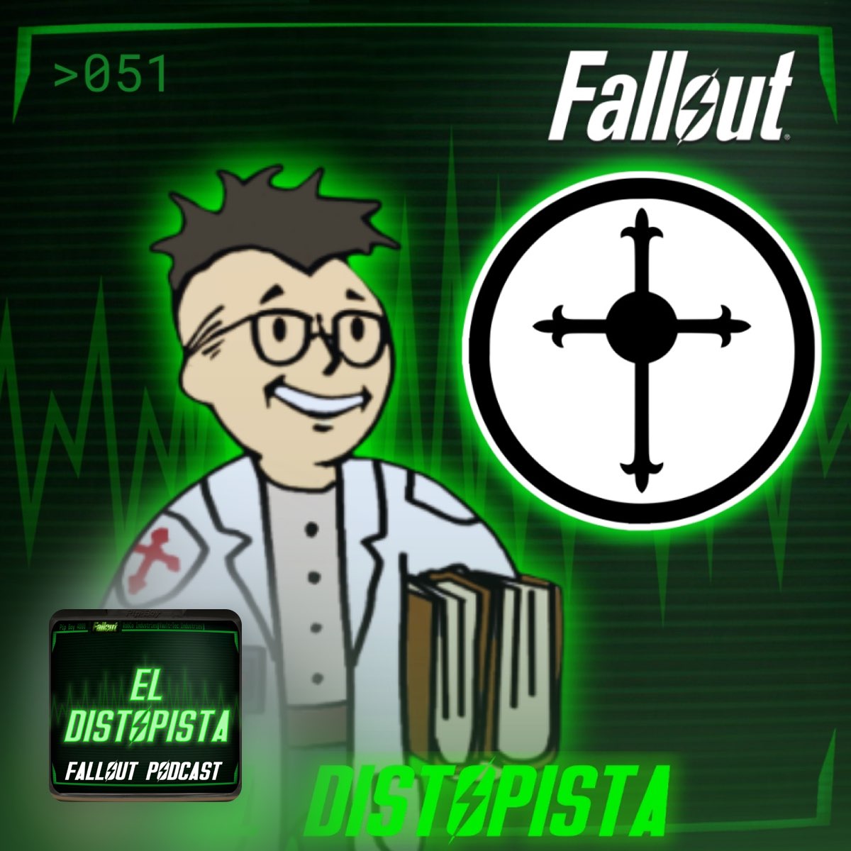 Carátula del episodio 049 de El Distopista sobre los Seguidores del Apocalipsis, la facción altruista de Fallout