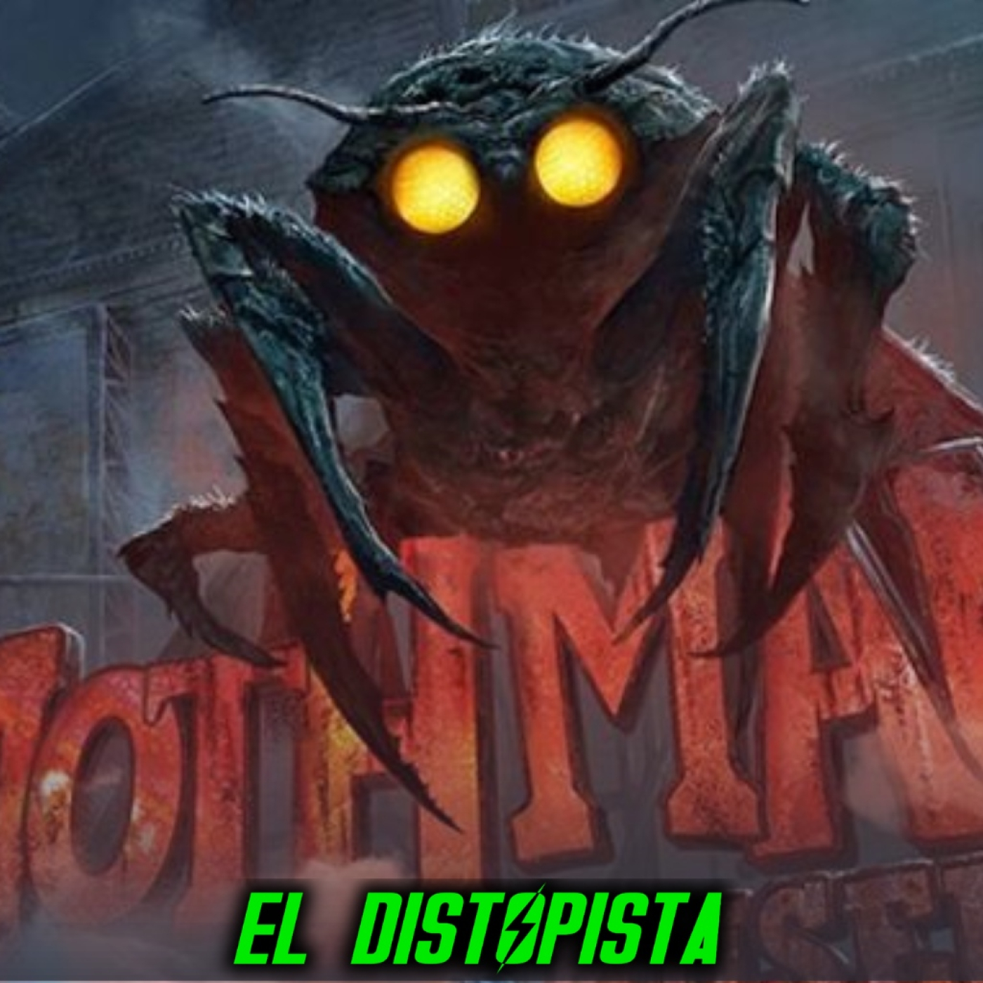 Carátula del episodio 056 de El Distopista sobre el Hombre polilla (Mothman) de Point Pleasant y la secta que le reza en Fallout 76