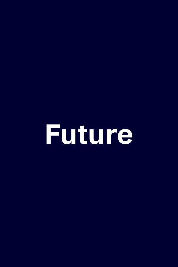 White bold text saying 'Future' centered on a dark blue background.