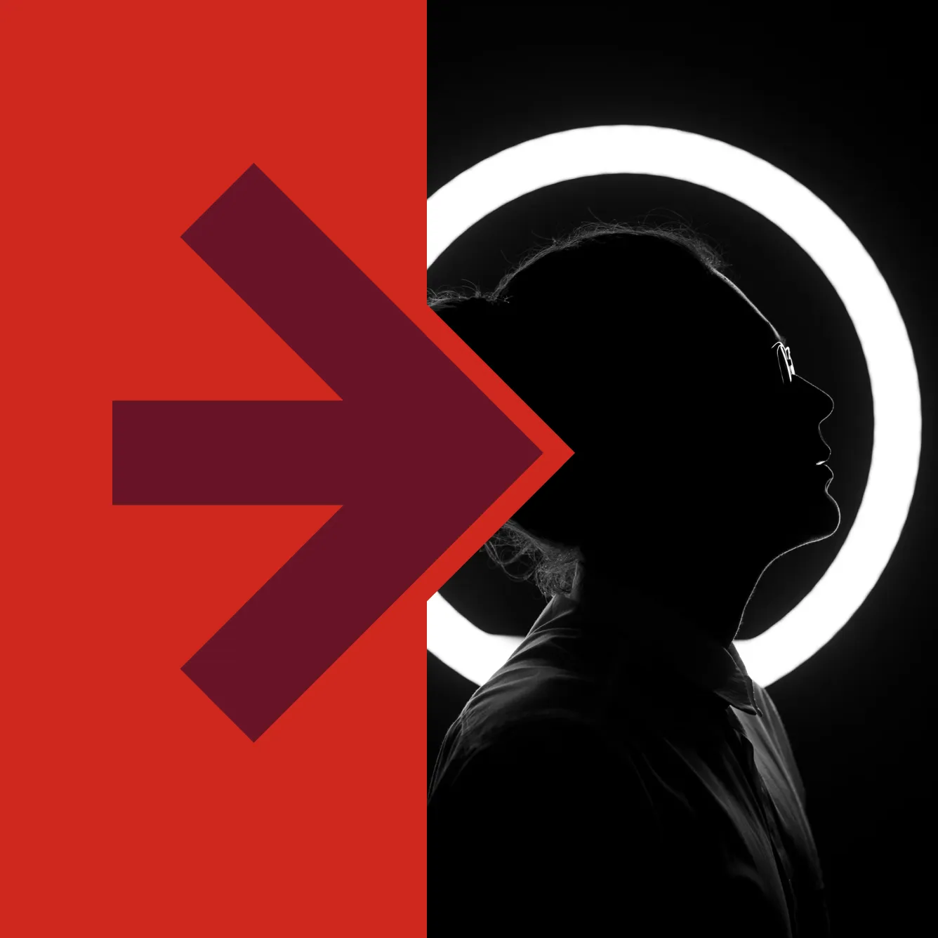 Silhouette of a person with glasses against a glowing circular light on black background, juxtaposed with a large dark red right arrow on a red background.