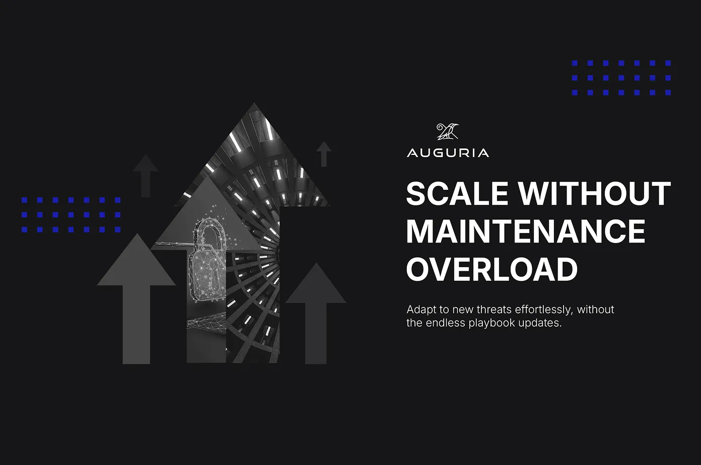 Auguria logo with text 'Scale without maintenance overload' and an abstract upward arrow design including a digital padlock and architectural elements.