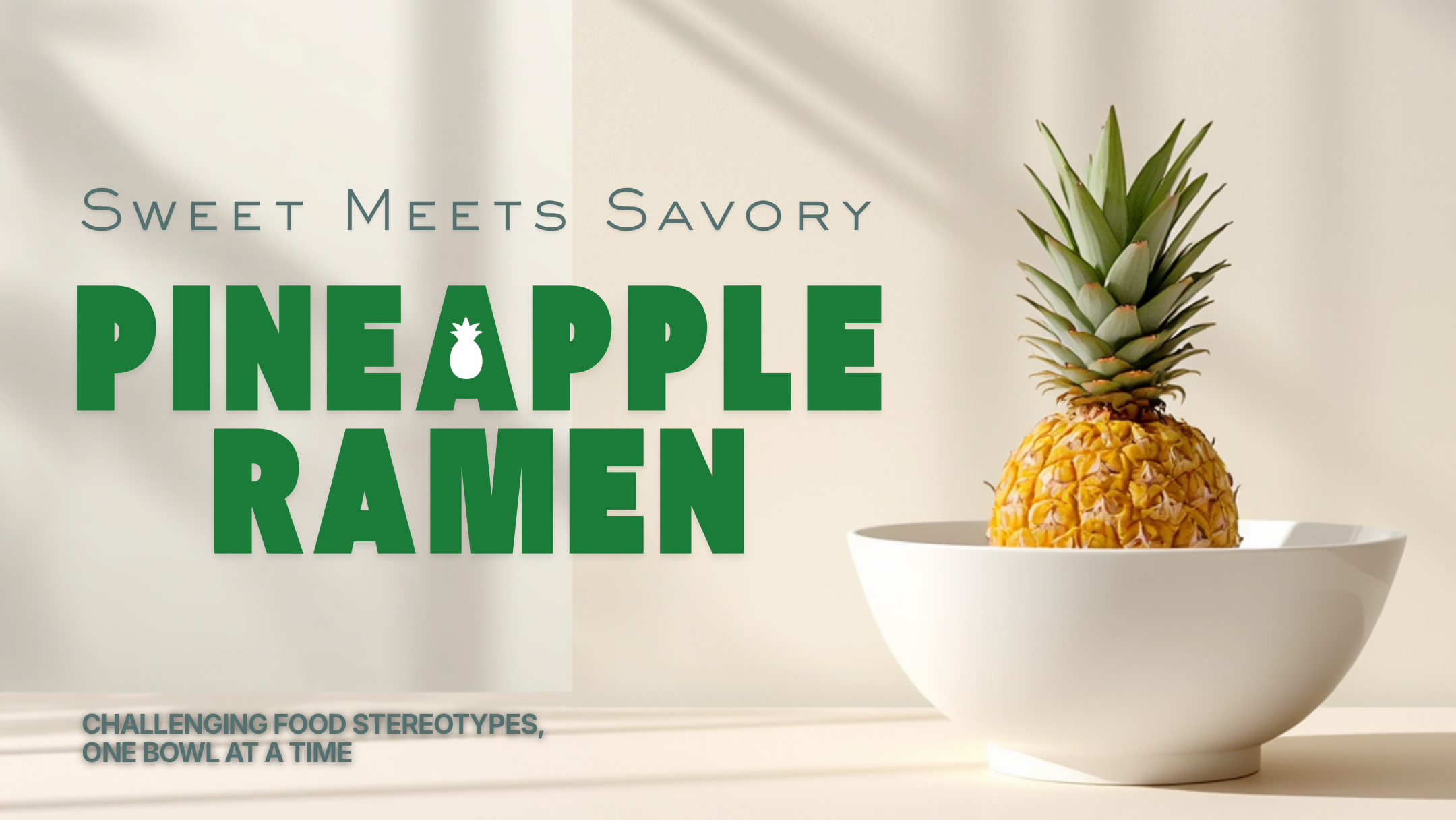 Pineapple Ramen (Papapapapine)