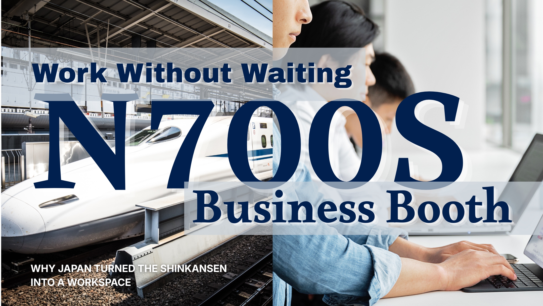 N700S Business Booth