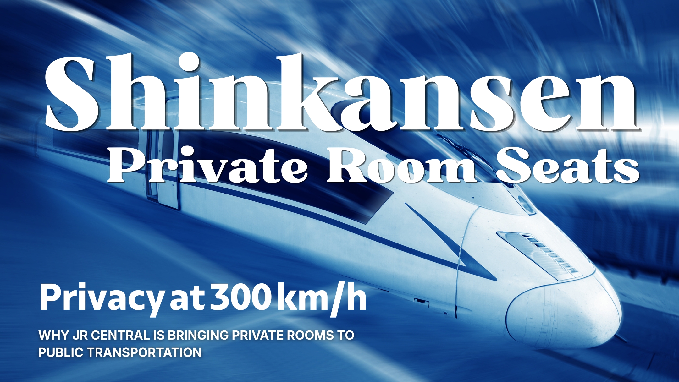 Tokaido Shinkansen Private Suite Seats