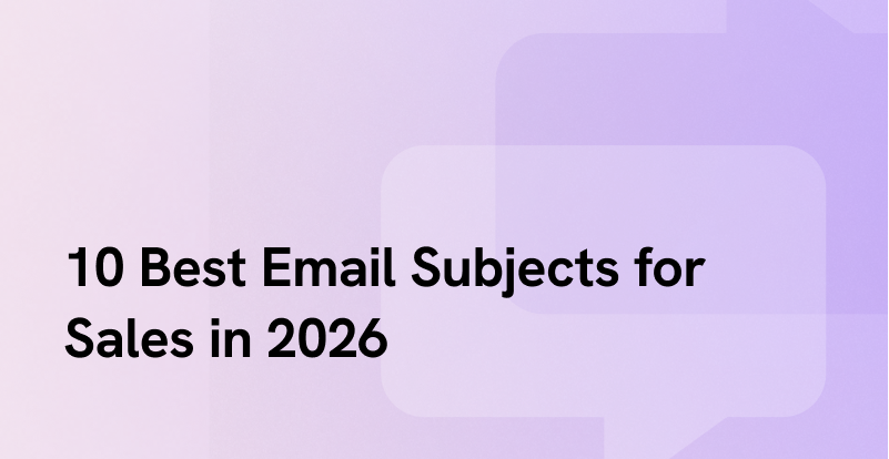 10 Best Email Subjects for Sales in 2026