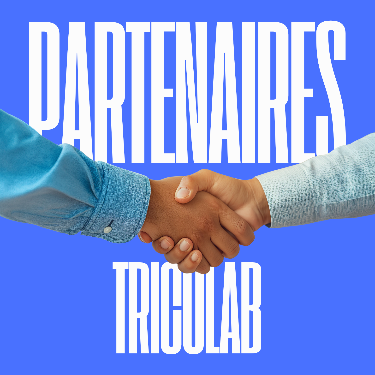 Deux personnes se serrant la main devant le texte blanc PARTENAIRES TRICOLAB sur fond bleu.