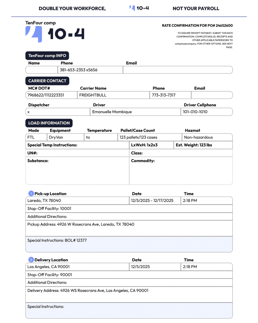 Dispatch sheet with TenFour comp 10-4 logo, showing contact details, carrier info from FREIGHTBULL, load info for FTL Dry Van with 123 pallets, pickup location in Laredo TX, and delivery location in Los Angeles CA with respective dates and times.