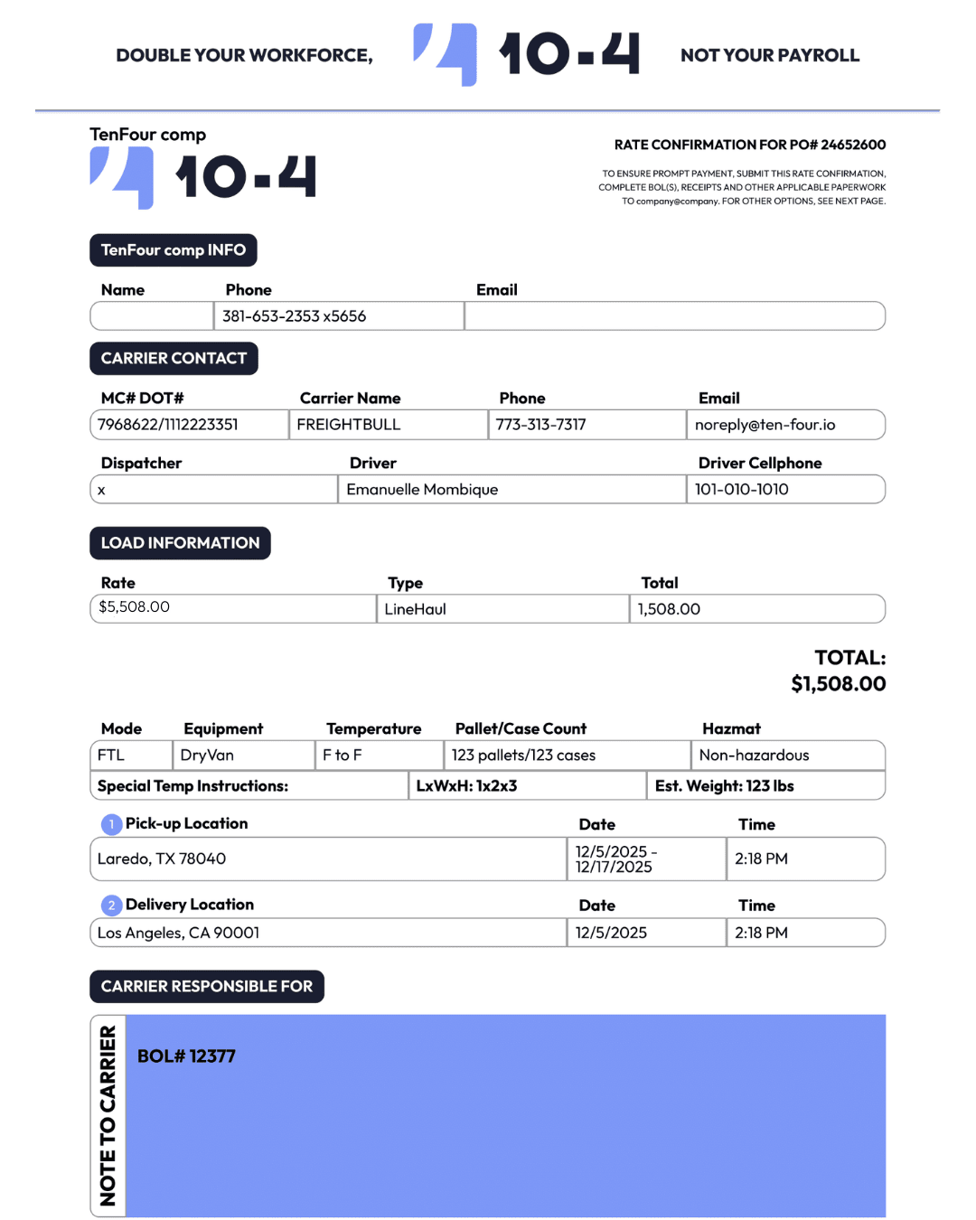 Rate confirmation document from TenFour comp 10-4 showing carrier FREIGHTBULL details, load information including rate $1,508, LineHaul type, special temp instructions, pick-up in Laredo TX, and delivery in Los Angeles CA.