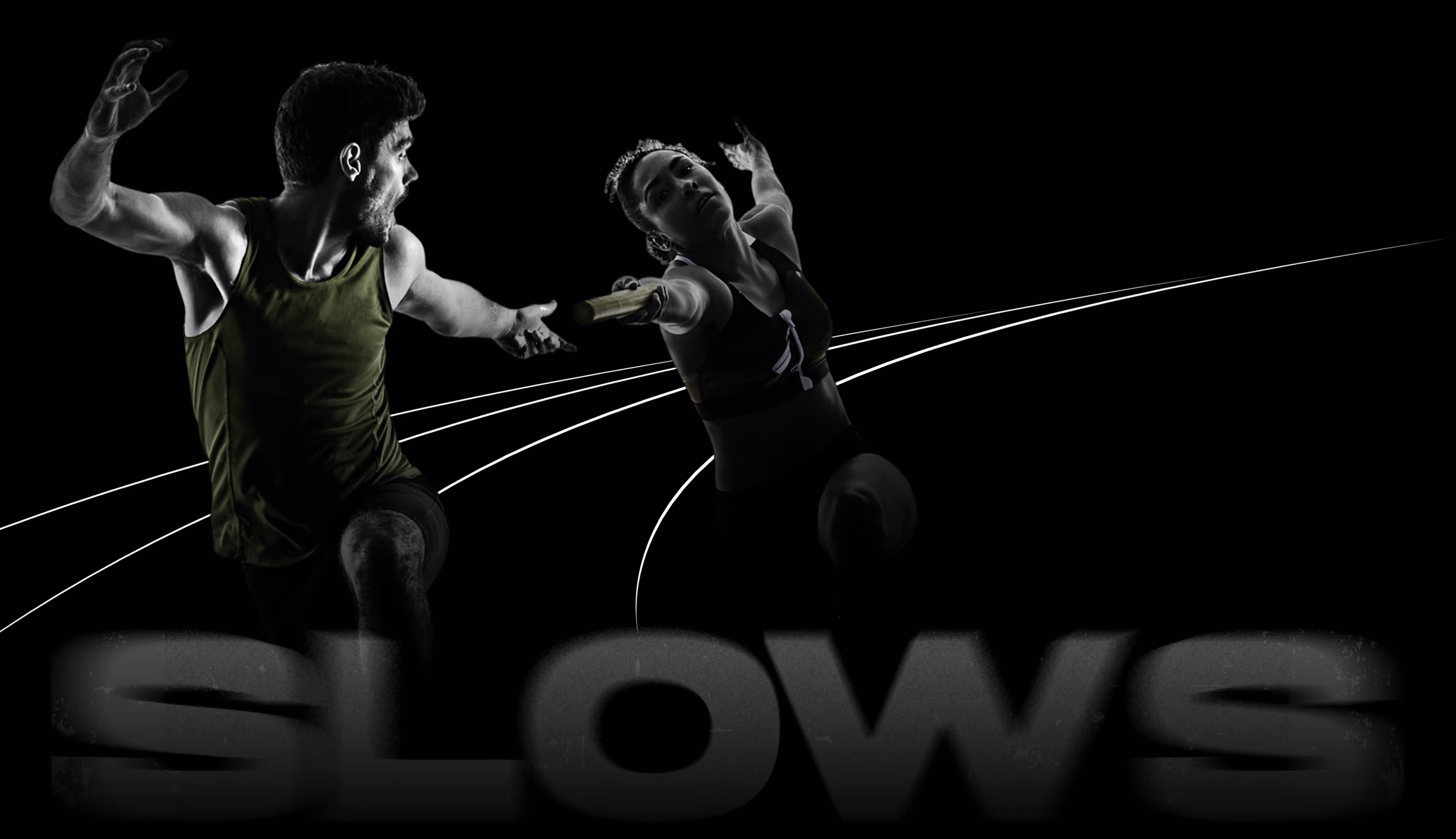 Male and female athletes passing a relay baton on a stylized dark background with the word 'SLOWS' below.