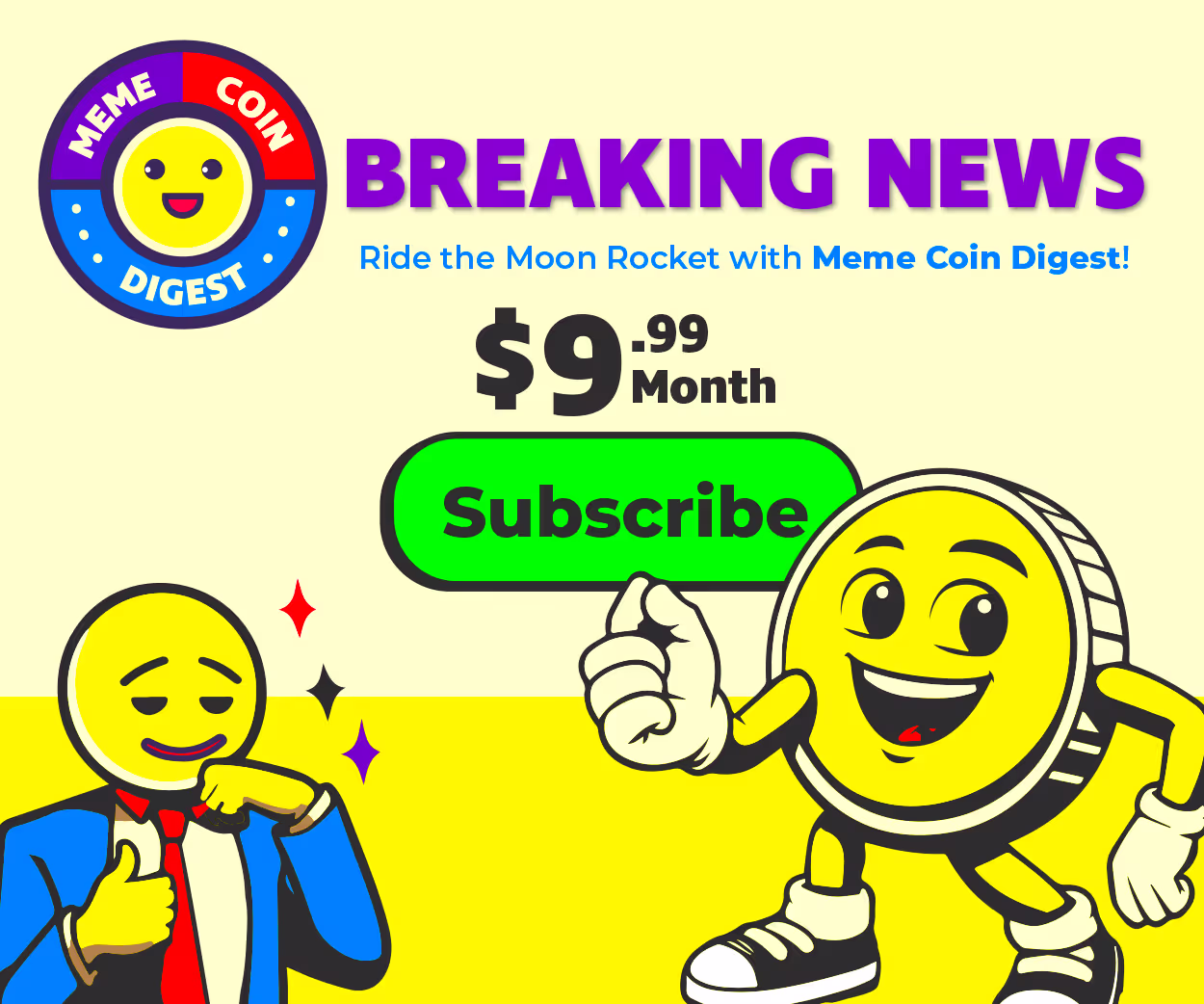 A Meme Coin Digest Subscribe display advertisement