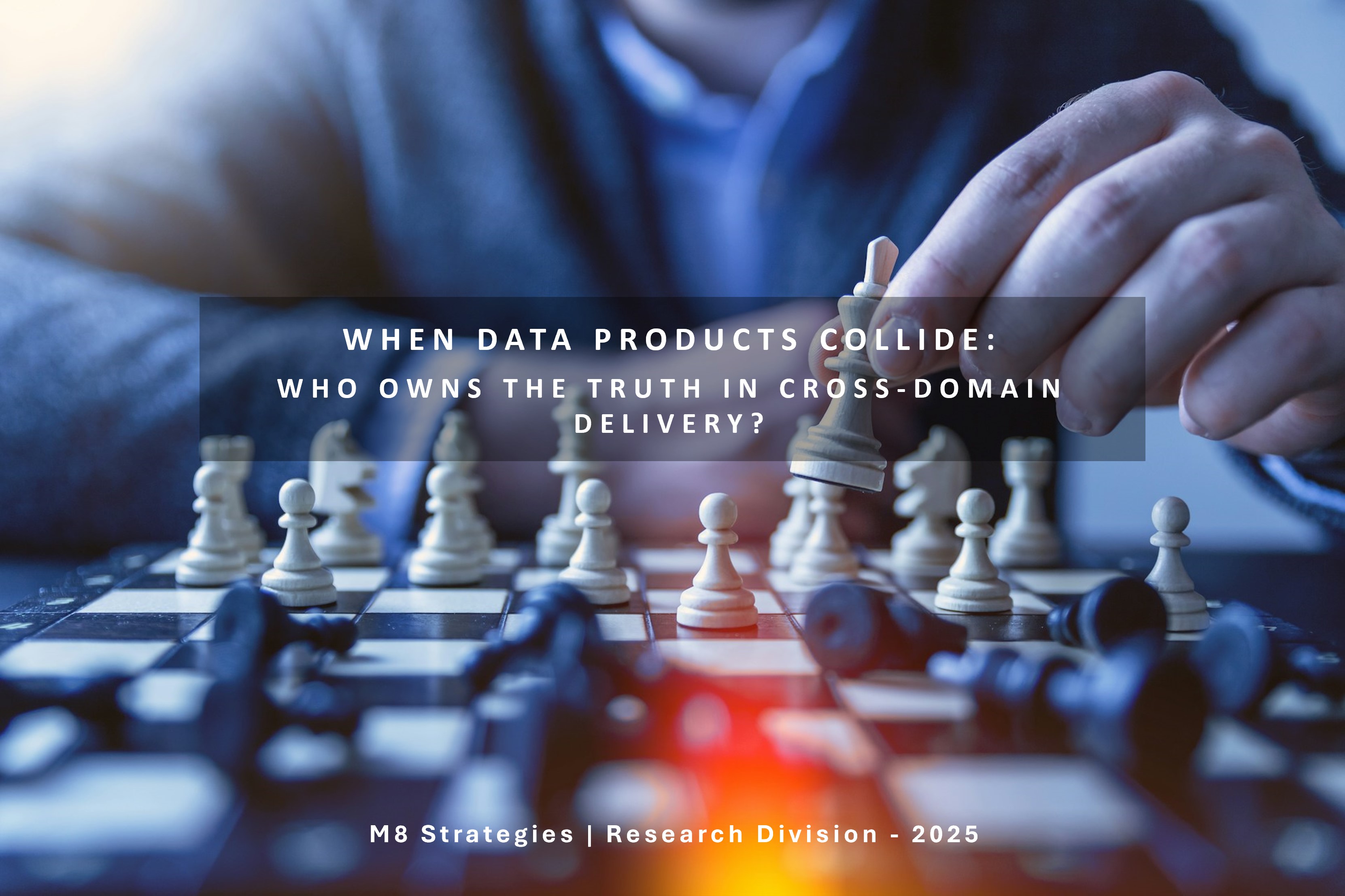 When Data Products Collide: Who Owns the Truth in Cross-Domain Delivery?