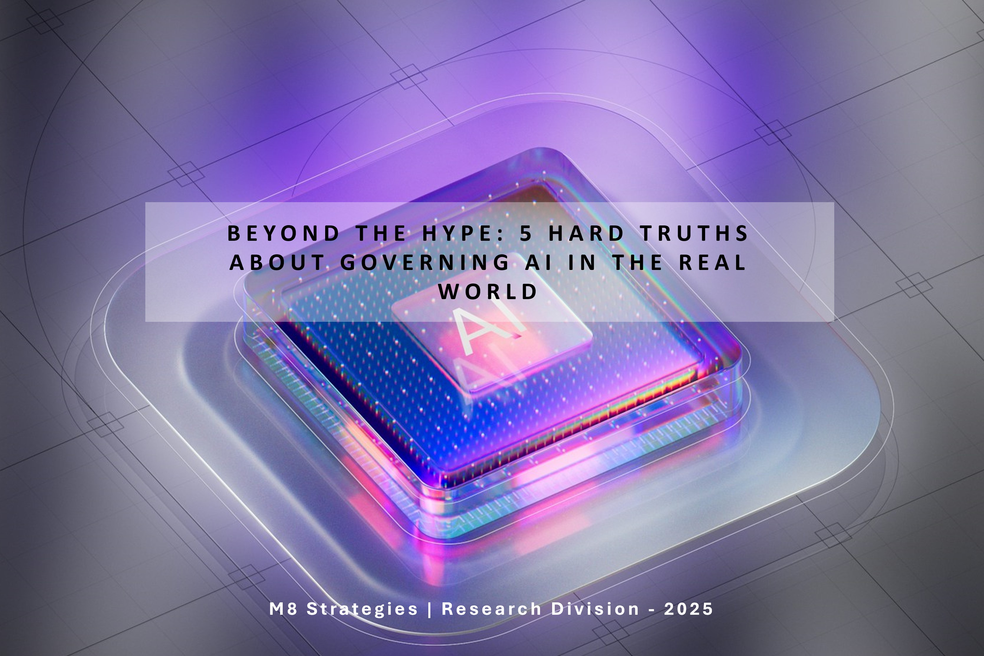 Beyond the Hype: 5 Hard Truths About Governing AI in the Real World