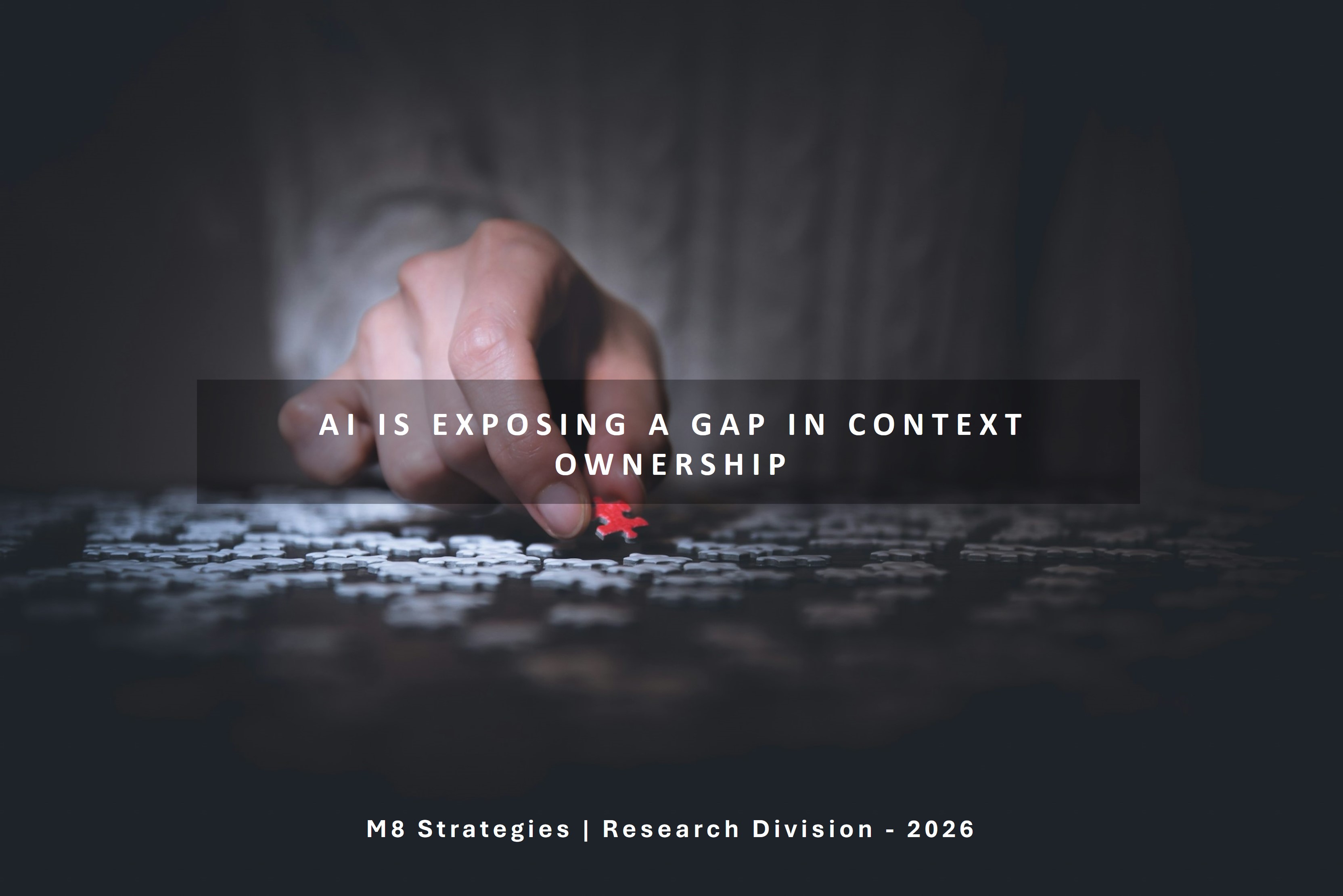 AI Is Exposing a Gap in Context Ownership