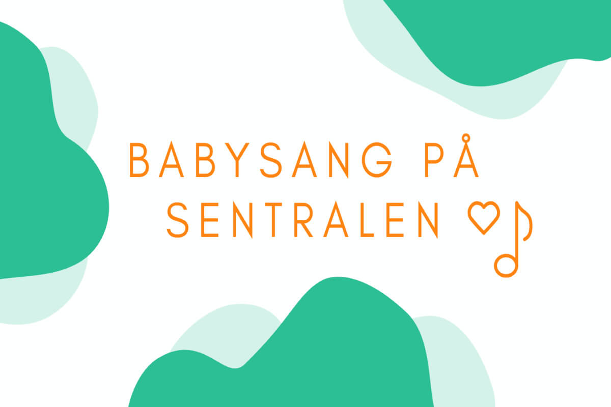 Babysang på Sentralen med gule store bokstaver på hvit og grønn bakgrunn