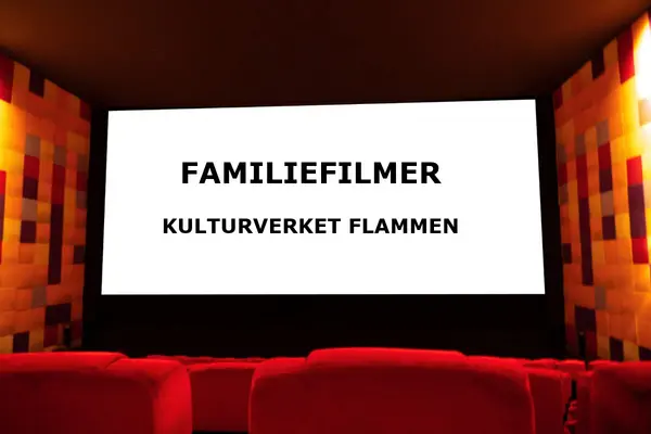 Lerret i kinosal med teksten «Familiefilmer Kulturverket Flammen»