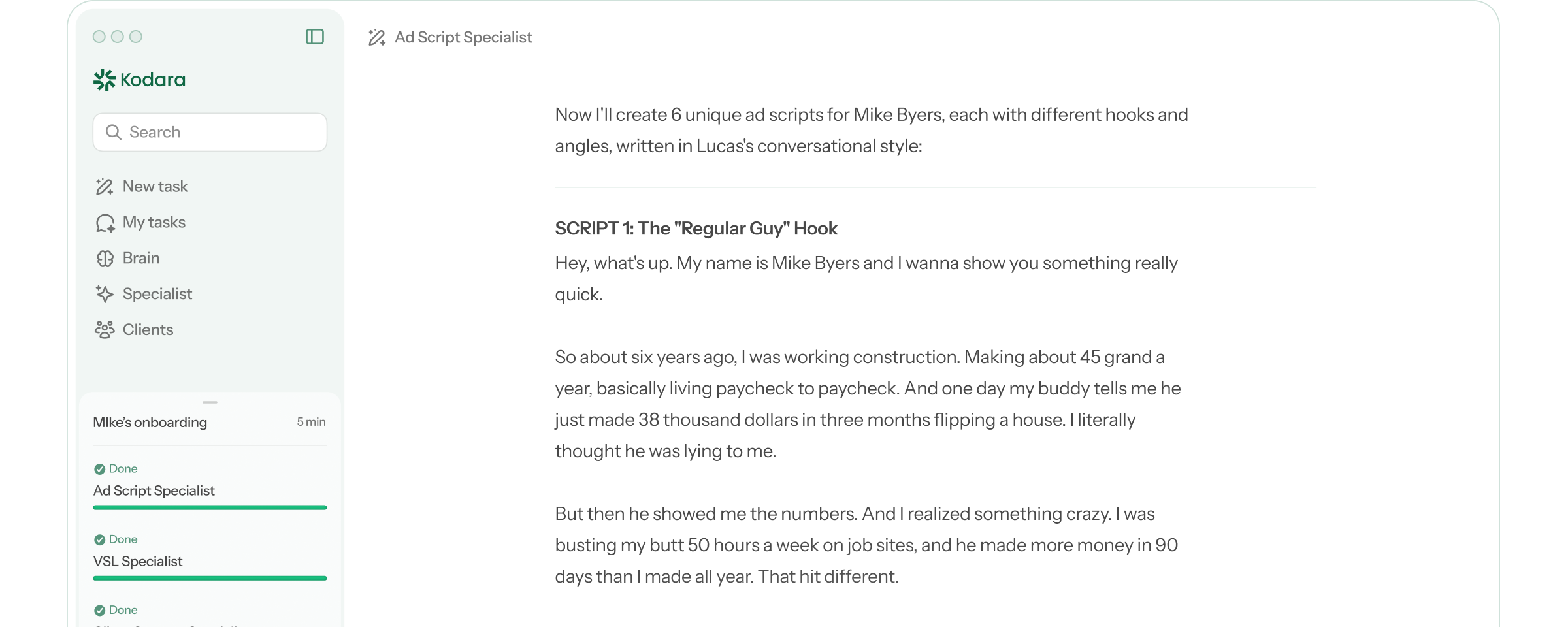 Kodara dashboard with a left sidebar menu and a main panel showing an “Ad Script Specialist” task, including a sample script titled “The Regular Guy Hook.