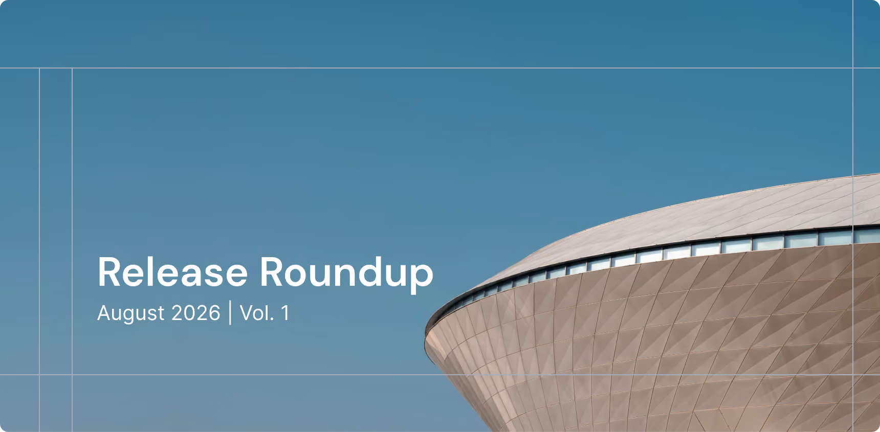 Release Roundup | August 27, 2026