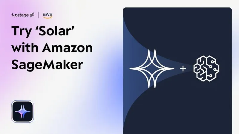 Solar LLM rises in the east via AWS SageMaker Jumpstart