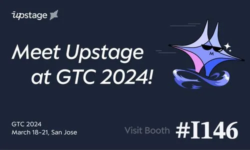 Meet Upstage at GTC 2024!