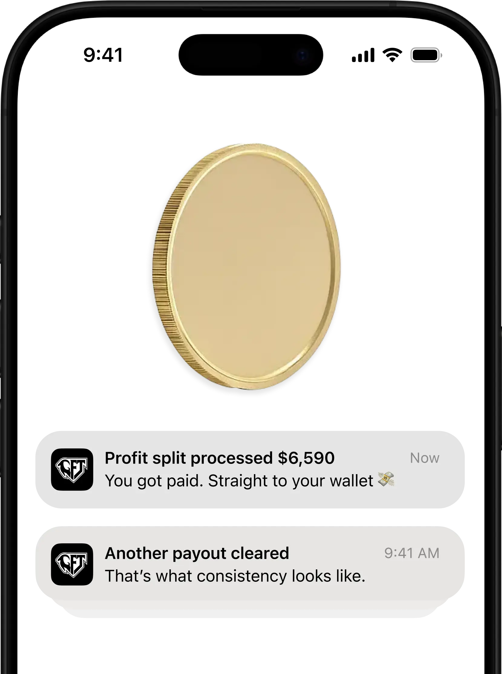 Smartphone screen showing two app notifications: one for a $6,590 profit split payment and another for a cleared payout, with a large gold coin icon above.