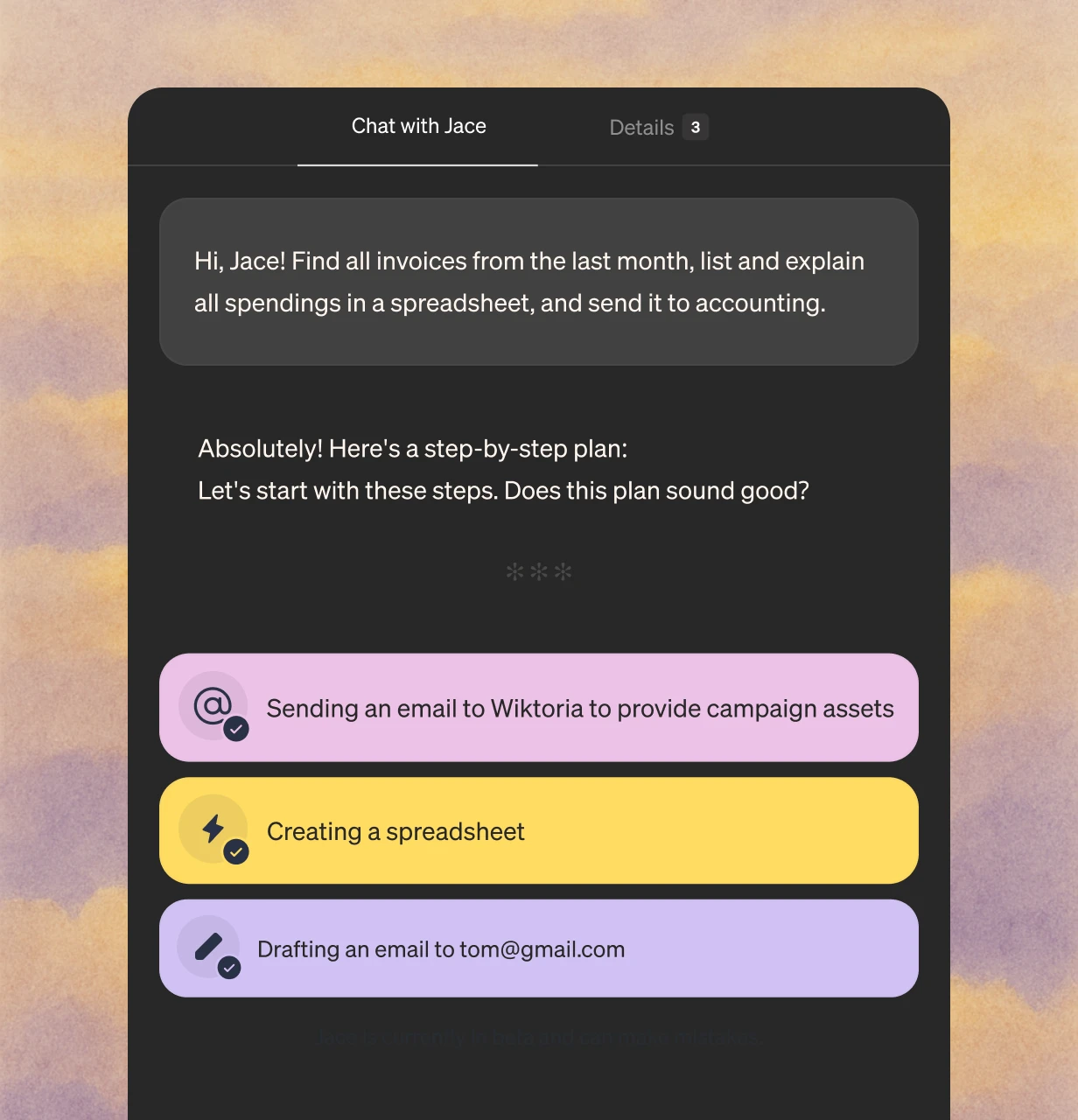 Chat interface showing a user asking Jace to find all invoices from last month, list and explain spendings in a spreadsheet, and send it to accounting; Jace replies with a step-by-step plan including sending an email to Wiktoria, creating a spreadsheet, and drafting an email to tom@gmail.com.