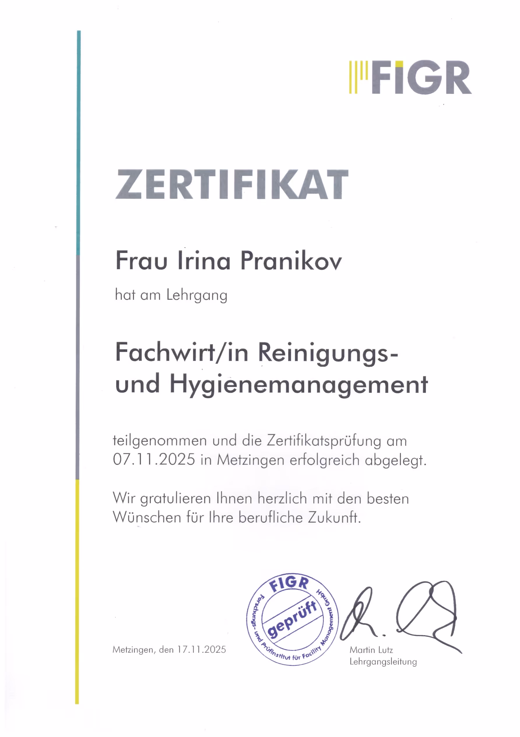 Zertifikat von FIGR zum Fachwirt/in Reinigungs- und Hygienemanagement von Irina Pranikov