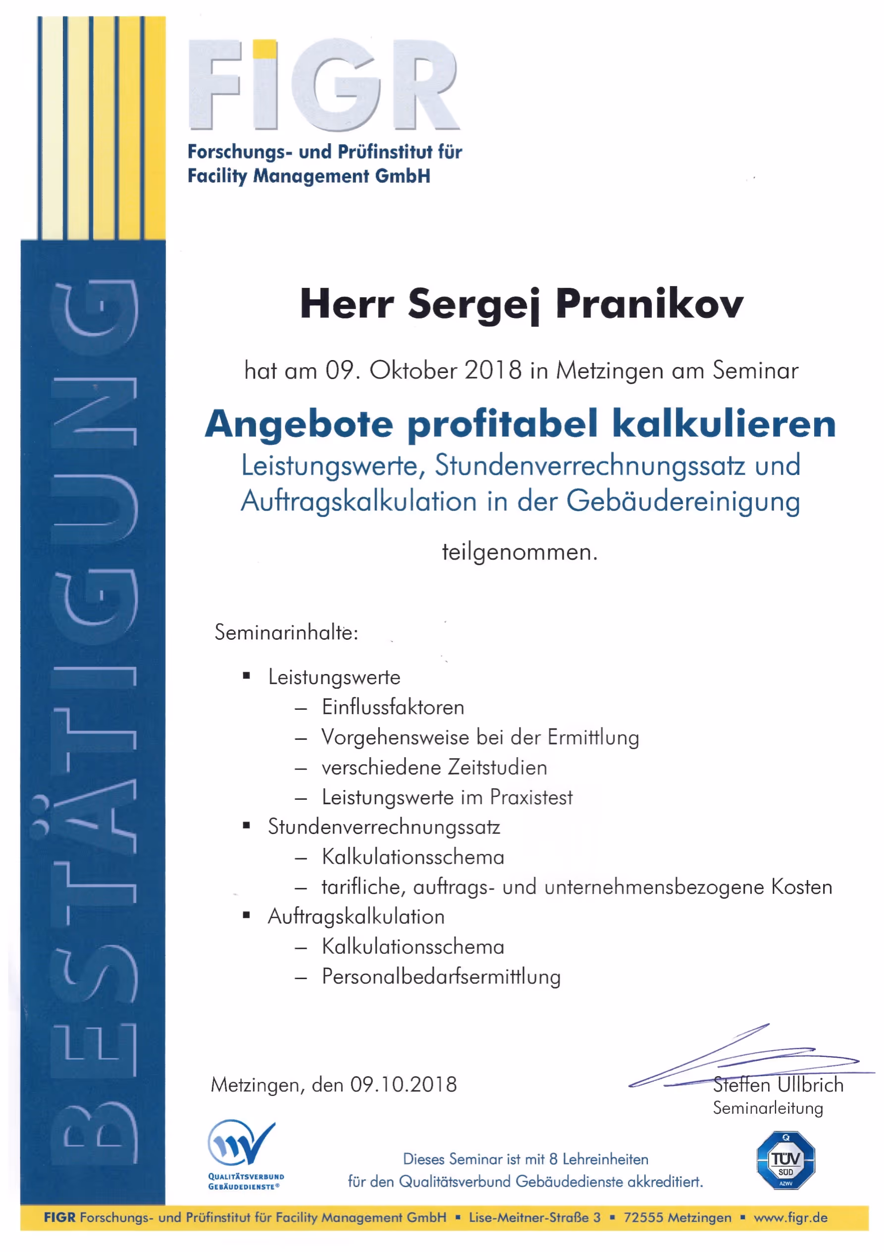 Teilnahmebescheinigung Projektkalkulation in der professionellen Gebäudereinigung Sergej Pranikov