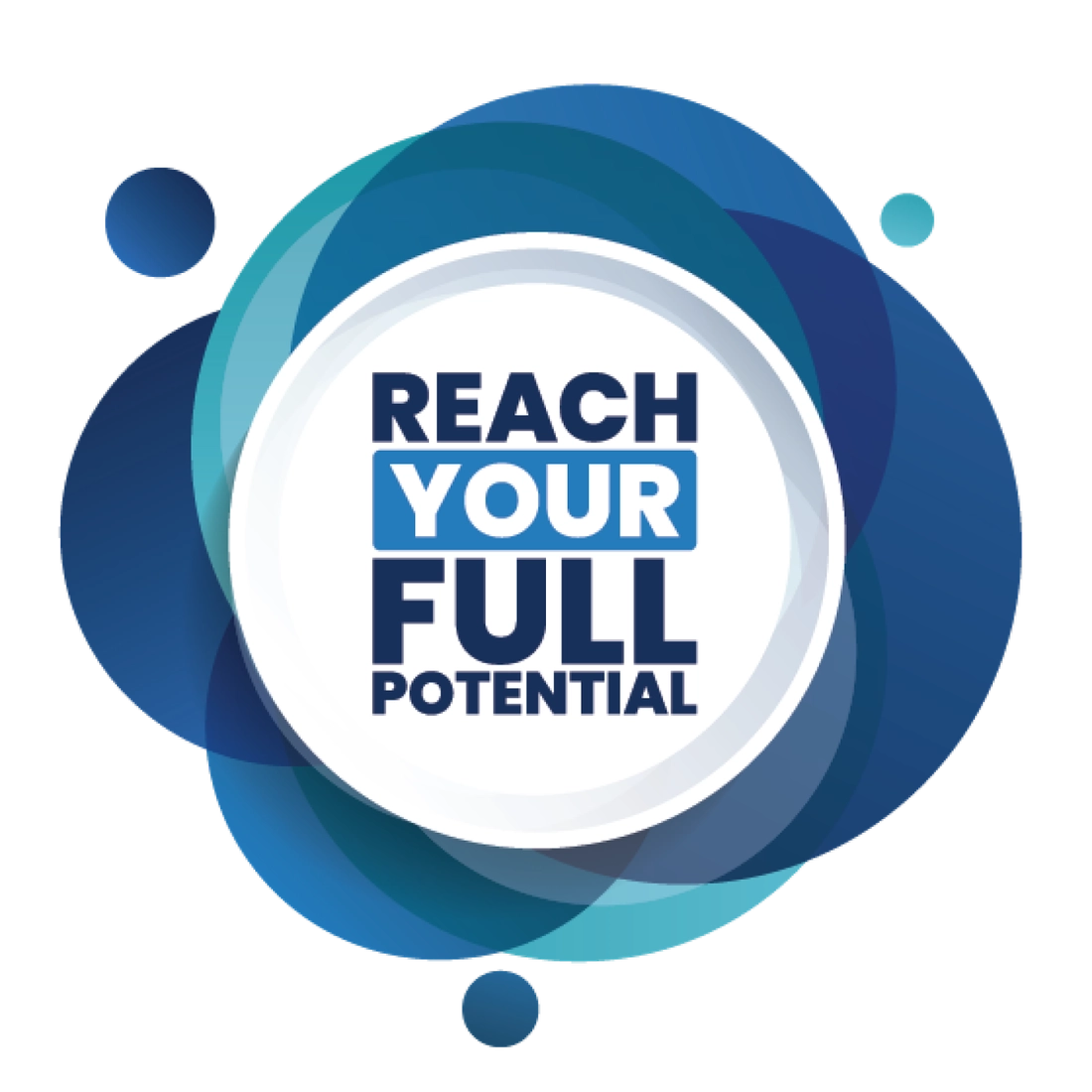 Motivational graphic with 'Reach Your Full Potential' in blue circles
